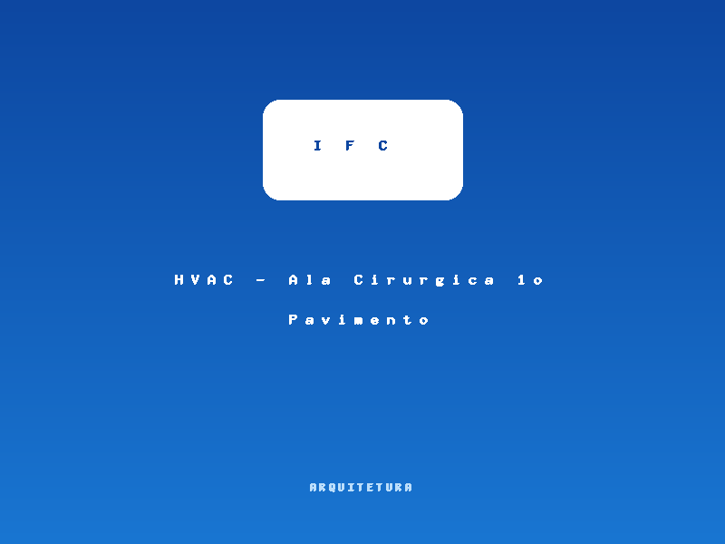 Miniatura de HVAC - Ala Cirurgica 1o Pavimento